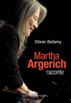 martha argerich raconte (ebook)-olivier bellamy-9782283034477