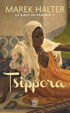 la bible au feminin volume 2, tsippora-9782290164877