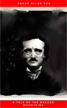 a tale of the ragged mountains (ebook)-edgar allan poe-9782291030577