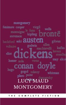 lucy maud montgomery (the complete fiction) (ebook)-lucy maud montgomery-9782291032977