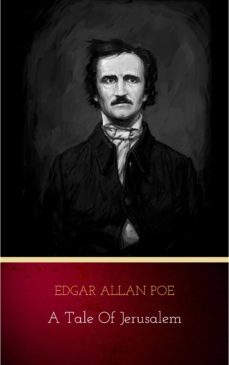 a tale of jerusalem (ebook)-edgar allan poe-9782291065777