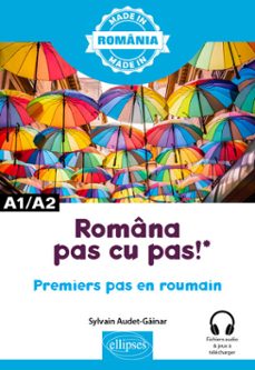 româna pas cu pas ! – premiers pas en roumain-9782340122277