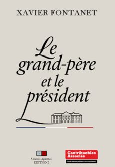 le grand-père et le président (ebook)-xavier fontanet-9782360933877