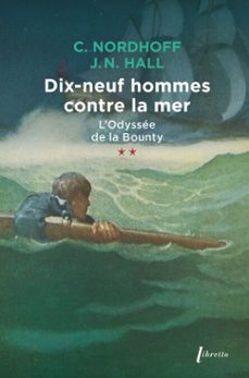 l'odyssee de la "bounty" (tome 2) - dix-neuf hommes contre la mer (ebook)-charles nordhoff-9782369149477