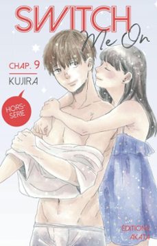 switch me on - chapitre 9 (vf) (ebook)-9782369749677