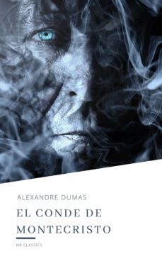el conde de montecristo (ebook)-alexandre dumas-hb classics-9782378077877