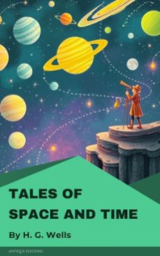 tales of space and time (ebook)-h. g. wells-9782379263477