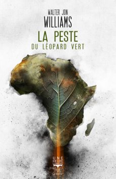 la peste du leopard vert (ebook)-walter jon williams-9782381630977