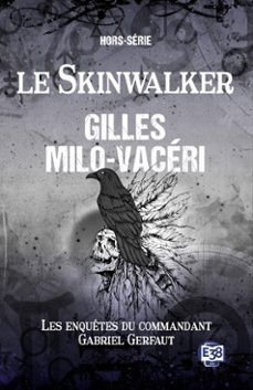 le skinwalker (ebook)-gilles milo-vacéri-9782384832477