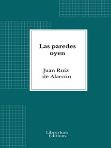 las paredes oyen (ebook)-juan ruiz de alarcón-9782387410177