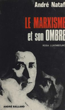le marxisme et son ombre (ebook)-andre nataf-9782402237277