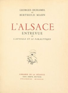l'alsace entrevue ou l'aveugle et le paralytique (ebook)-georges duhamel-9782402254977