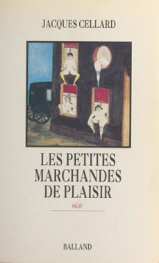 les petites marchandes de plaisir (ebook)-jacques cellard-9782402469777