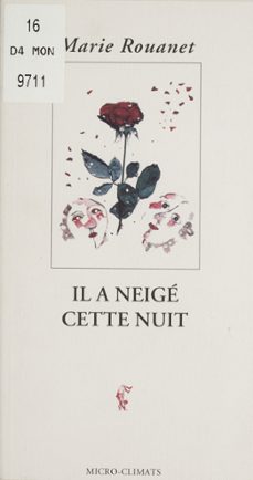 il a neige cette nuit (ebook)-marie rouanet-9782403005677