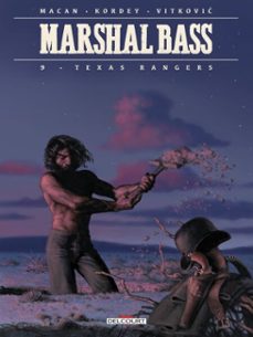 marshal bass t09 - texas rangers (ebook)-darko macan-9782413055877