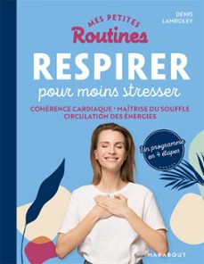 mes petites routines - respirer pour moins stresser (ebook)-denis lamboley-9782501174077