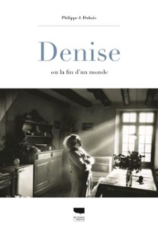 denise (ebook)-philippe j. dubois-9782603030677