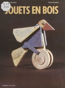 jouets en bois (ebook)-raymond humbert-vincent humbert-9782706242977