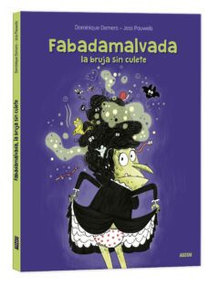 fabadamalvada, la bruja sin culete-9782733899977