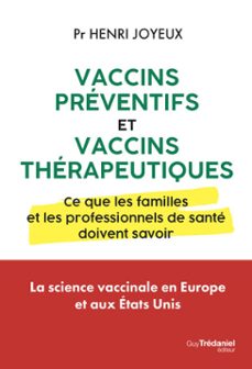 vaccins preventifs et vaccins therapeutiques - ce que les familles et les professionnels de sante doivent savoir (ebook)-henri joyeux-9782813237477
