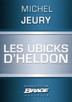 les ubicks d'heldon (ebook)-michel jeury-9782820509277