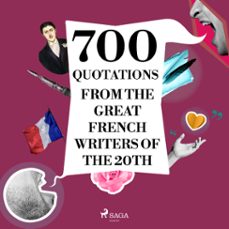 700 quotations from the great french writers of the 20th century (audiolibro)-paul valery-jean giraudoux-andre gide-9782821178977
