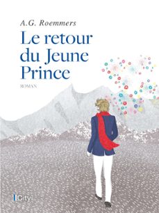 le retour du jeune prince (ebook)-a.g. roemmers-9782824633077