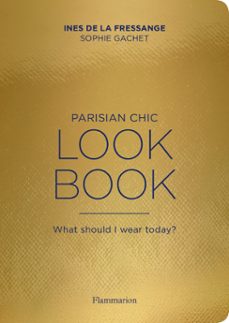 parisian chic - look book (ebook)-ines de la fressange-sophie gachet-9782841100477