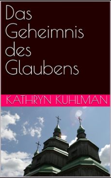 das geheimnis des glaubens (ebook)-kathryn kuhlman-9783220592777