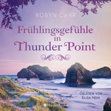 fruhlingsgefuhle in thunder point (ungekurzt) (audiolibro)-robyn carr-9783365007877