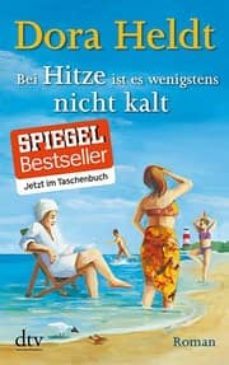 bei hitze ist es wenigstens nicht kalt-9783423214377