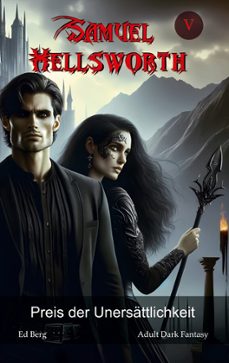 samuel hellsworth - 5 - preis der unersattlichkeit (ebook)-9783695776177