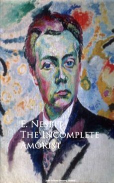 the incomplete amorist (ebook)-e. nesbit-9783736412477