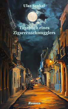 tagebuch eines zigarrenschmugglers (ebook)-9783769393477