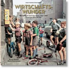 josef heinrich darchinger. wirtschafts-wunder-9783836589277