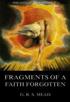 fragments of a faith forgotten (ebook)-g. r. s. mead-9783849640477