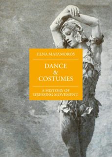 dance and costumes (ebook)-elna matamoros-9783895815577