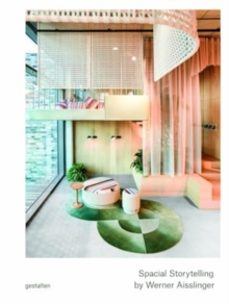 spatial storytelling. experience architecture and collage design of studio aisslinger-9783967041477