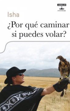 ¿por qué caminar si puedes volar? (ebook)-9786071117977