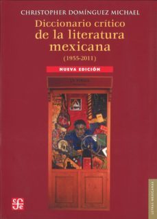 diccionario critico de la literatura mexicana-christopher dominguez michael-9786071611277