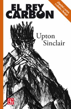 el rey carbon (ebook)-upton sinclair-9786071668677