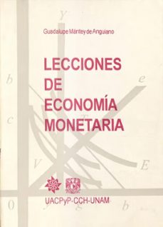 lecciones de economia monetaria (ebook)-guadalupe mántey de anguiano-9786073091077