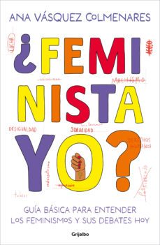 ¿feminista, yo? (ebook)-ana vásquez colmenares-9786073826877