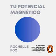 tu potencial magnetico (audiolibro)-rochelle fox-9786073858977