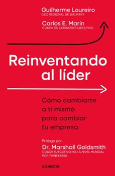 reinventando al lider (ebook)-guilherme loureiro-carlos e. marín-9786073861977