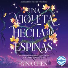 una violeta hecha de espinas (audiolibro)-gina chen-9786073901277