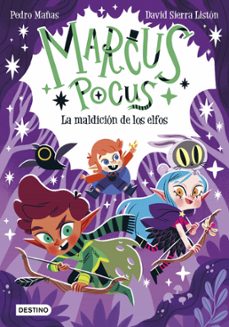 marcus pocus 3. la maldicion de los elfos (edicion mexicana) (ebook)-pedro mañas-david sierra listón-9786073908177