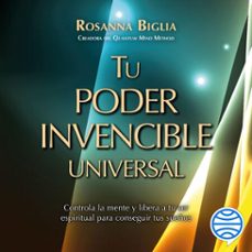 tu poder invencible universal (audiolibro)-rosanna biglia-9786073915977