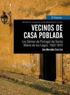 vecinos de casa poblada (ebook)-lina mercedes cruz lira-9786077428077