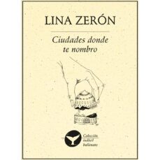 ciudades donde te nombro-lina zeron-9786077640677